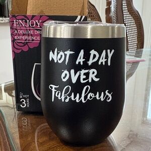 Black Stainless Steel Tumbler - Not a Day Over Fabulous